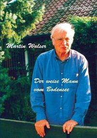 Cover image for Martin Walser - Der weise Mann vom Bodensee