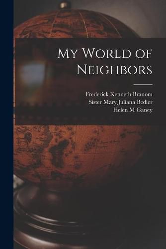 Cover image for My World of Neighbors