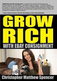 Cover image for GROW RICH With eBay Consignment