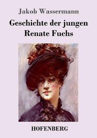 Cover image for Geschichte der jungen Renate Fuchs