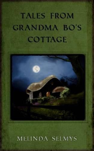 Cover image for Tales from Grandma Bo's Cottage