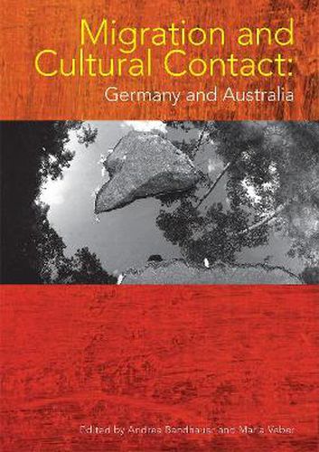 Cover image for Migration and Cultural Contact: Germany and Australia