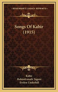 Cover image for Songs of Kabir (1915)