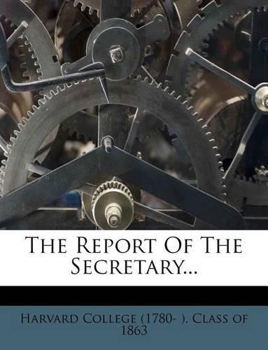 Cover image for The Report of the Secretary...