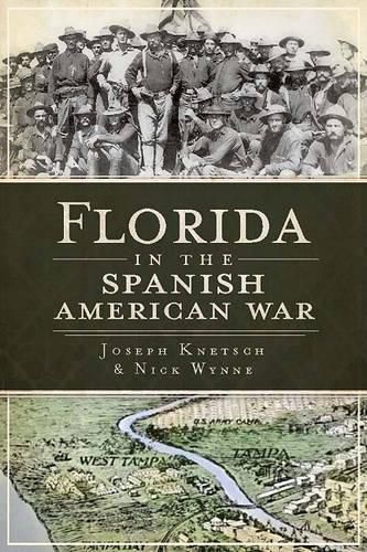 Cover image for Florida in the Spanish American War