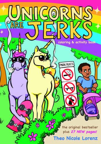 Cover image for Unicorns Are Jerks: Coloring and Activity Book