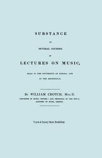 Cover image for Substance of Several Courses of Lectures on Music. (Facsimile of 1831 Edition).