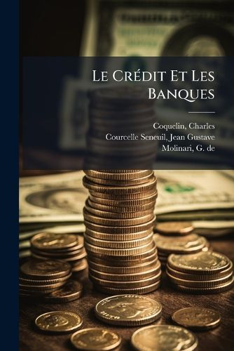 Cover image for Le Cr Dit Et Les Banques