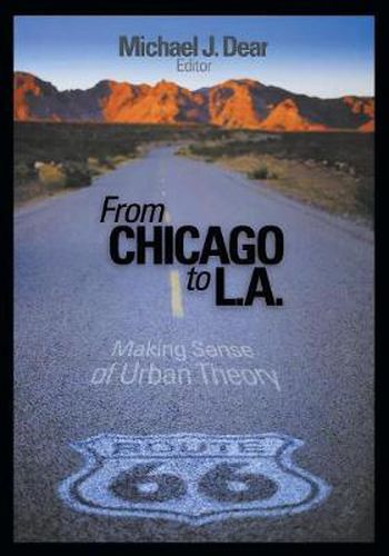 Cover image for From Chicago to L.A.: Making Sense of Urban Theory