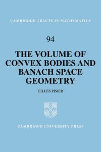 Cover image for The Volume of Convex Bodies and Banach Space Geometry