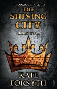 Cover image for Rhiannon's Ride 2: The Shining City