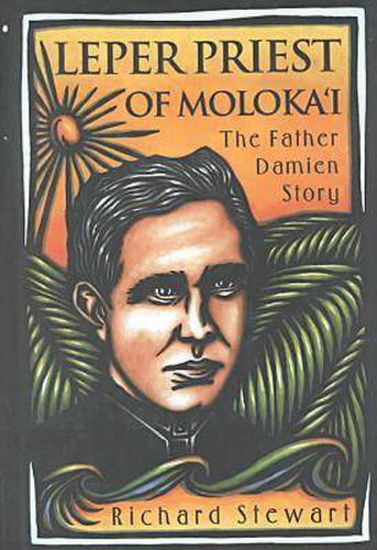 Cover image for Leper Priest of Moloka'I: The Father Damien Story