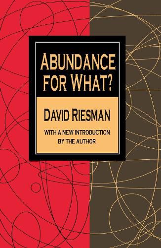 Abundance for What?