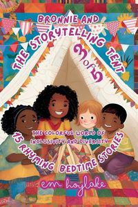 Cover image for Bronnie and the Storytellling Tent - 15 Magical Bedtime Stories