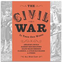 Cover image for The Civil War: In Their Own Words