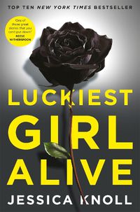 Cover image for Luckiest Girl Alive: Now a major Netflix film starring Mila Kunis