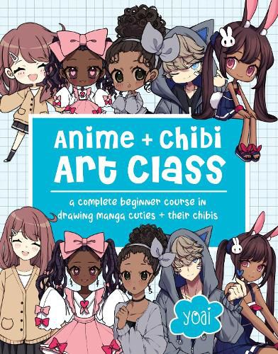 Cover image for Anime + Chibi Art Class