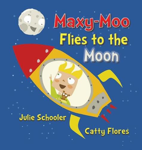 Cover image for Maxy-Moo Flies to the Moon