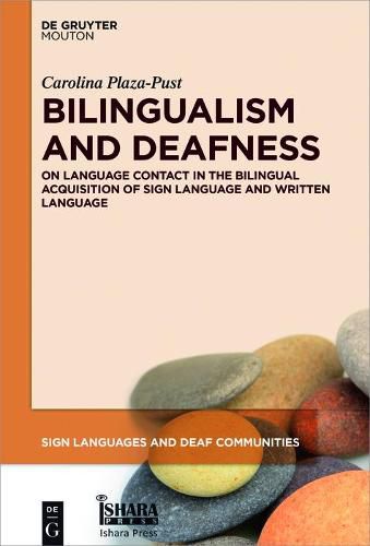 Cover image for Bilingualism and Deafness: On Language Contact in the Bilingual Acquisition of Sign Language and Written Language