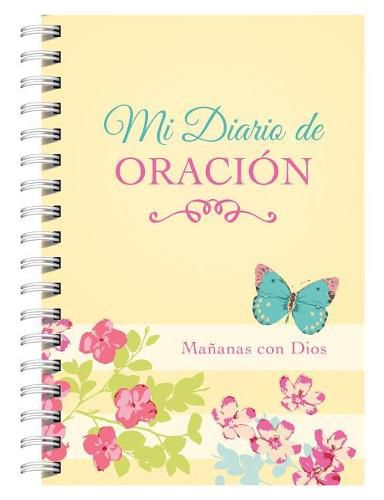 Cover image for Mi Diario de Oracion: Mananas Con Dios