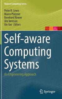 Cover image for Self-aware Computing Systems: An Engineering Approach