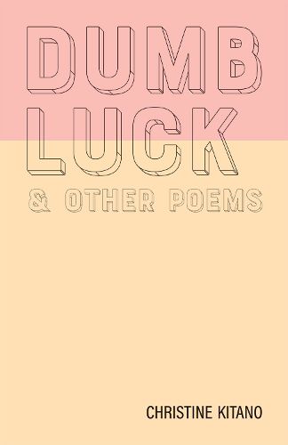 Cover image for Dumb Luck & Other Poems