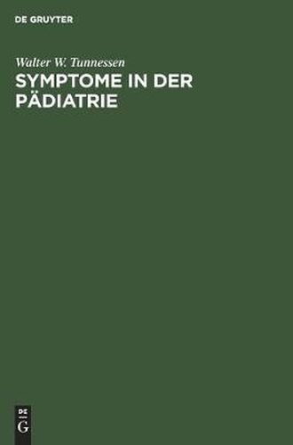 Cover image for Symptome in Der Padiatrie: Eine Differentialdiagnose in Stichworten