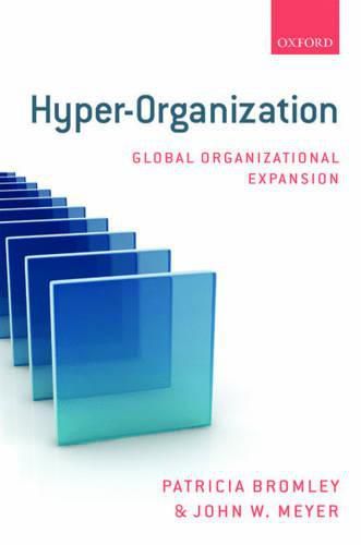 Cover image for Hyper-Organization: Global Organizational Expansion