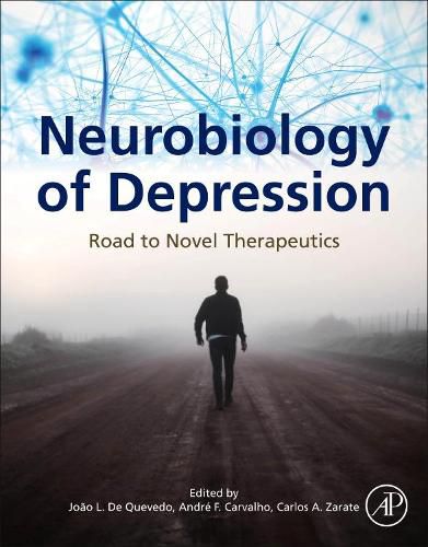 Cover image for Neurobiology of Depression: Road to Novel Therapeutics