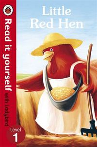 Cover image for Little Red Hen - Read it yourself with Ladybird: Level 1