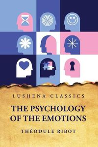 Cover image for The Psychology of the Emotions