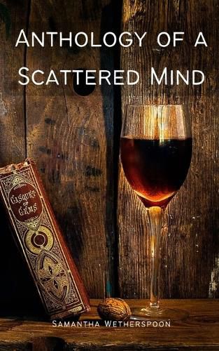 Cover image for Anthology of a Scattered Mind
