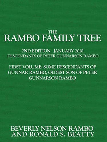 Cover image for The Rambo Family Tree, Volume 1: Some Descendants of Gunnar Rambo, Oldest Son of Peter Gunnarson Rambo