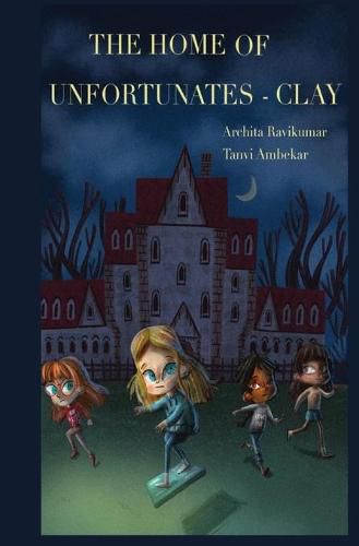 Cover image for The Home of Unfortunates - Clay