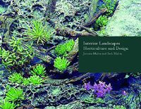 Cover image for Interior Landscapes Horticulture and Design