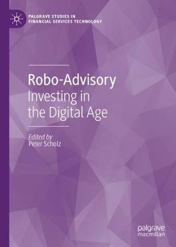 Cover image for Robo-Advisory: Investing in the Digital Age