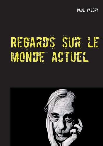 Regards sur le monde actuel