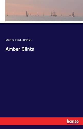 Cover image for Amber Glints