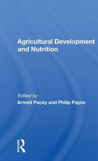 Cover image for Agricultural Development And Nutrition