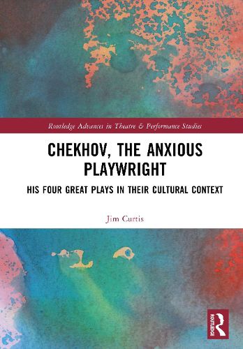 Cover image for Chekhov, The Anxious Playwright