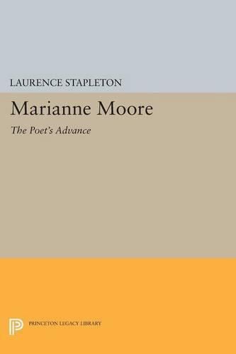 Cover image for Marianne Moore: The Poet's Advance