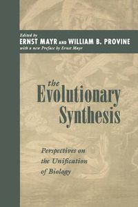 Cover image for The Evolutionary Synthesis: Perspectives on the Unification of Biology, With a New Preface