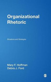Cover image for Organizational Rhetoric: Situations and Strategies