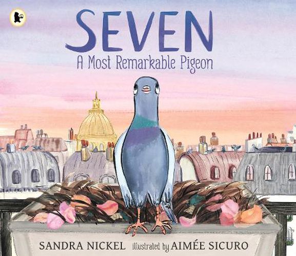 Cover image for Seven: A Most Remarkable Pigeon