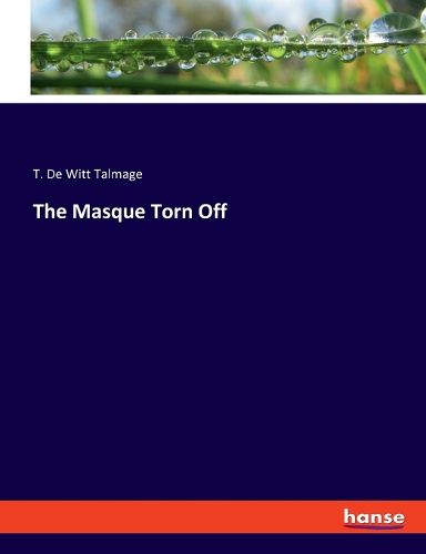 The Masque Torn Off