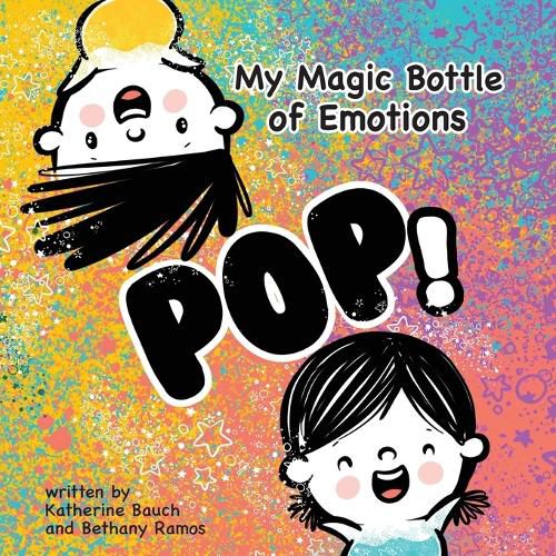 Cover image for My Magic Bottle of Emotions: Pop!