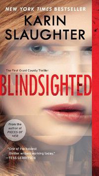 Cover image for Blindsighted: The First Grant County Thriller