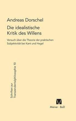 Cover image for Die idealistische Kritik des Willens