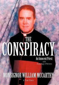 Cover image for The Conspiracy: An Innocent Priest