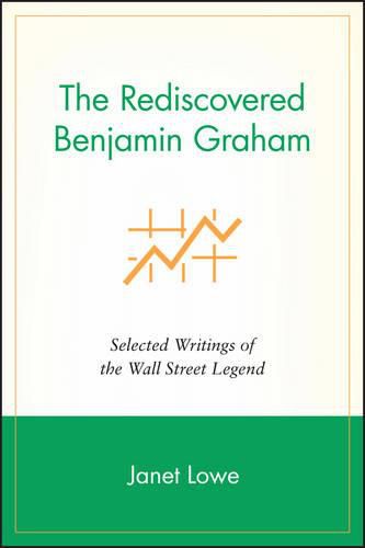 Cover image for The Rediscovered Benjamin Graham: Selected Writings of the Wall Street Legend